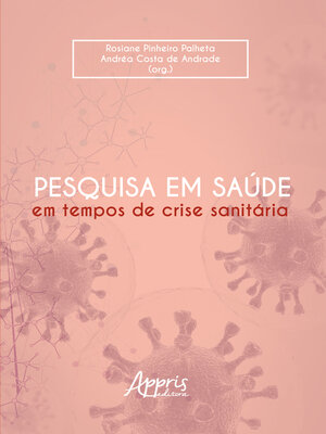 cover image of Pesquisa em Saúde em Tempos de Crise Sanitária